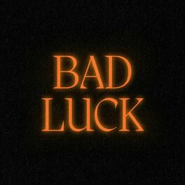 Album cover of Bad Luck