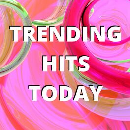 Album cover of Trending Hits Today