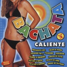 Album cover of Bachata Caliente Volume 2