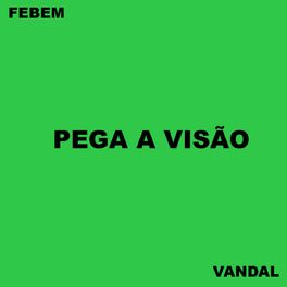 Album cover of Pega a Visão