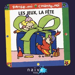 Album cover of Danse-mi, chante-moi (Les jeux, la fête)
