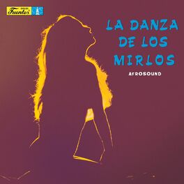Album cover of La Danza de los Mirlos
