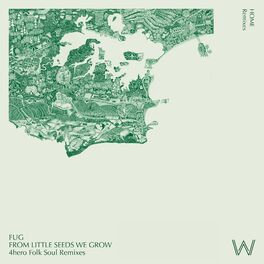 Album cover of From Little Seeds We Grow (4hero Folk Soul Remix)