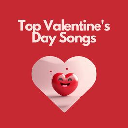 Album cover of Top Valentine's Day Songs