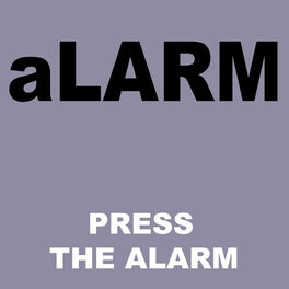 Album cover of Press The Alarm