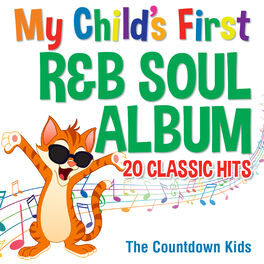 Album cover of My Childs First R and B Soul Album-20 Classic Hits