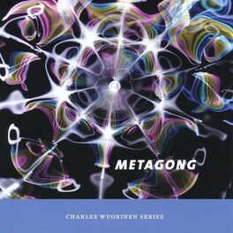 Album cover of Charles Wuorinen: Metagong