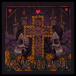 Album cover of Kiss Me You Animal