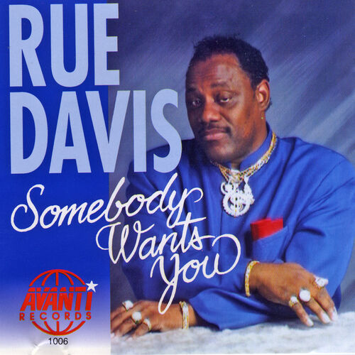Rue Davis - Somebody Wants You (Guess Who): listen with lyrics