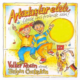 Album cover of Arkadaşlar elele - Lasst uns heute Freunde sein