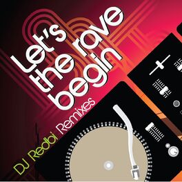 Album cover of Let's the Rave Begin (Remixes)