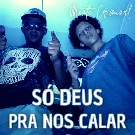 Album cover of Só Deus pra nos Calar