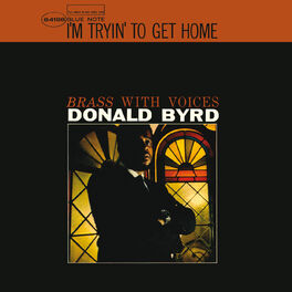 Album cover of I'm Tryin' To Get Home (Remastered 2015)