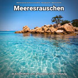 Album cover of Meeresrauschen als Einschlafhilfe, zum Ausspannen und zur Erholung