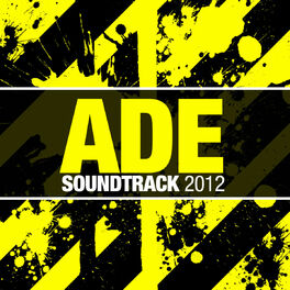 Album picture of ADE Soundtrack 2012