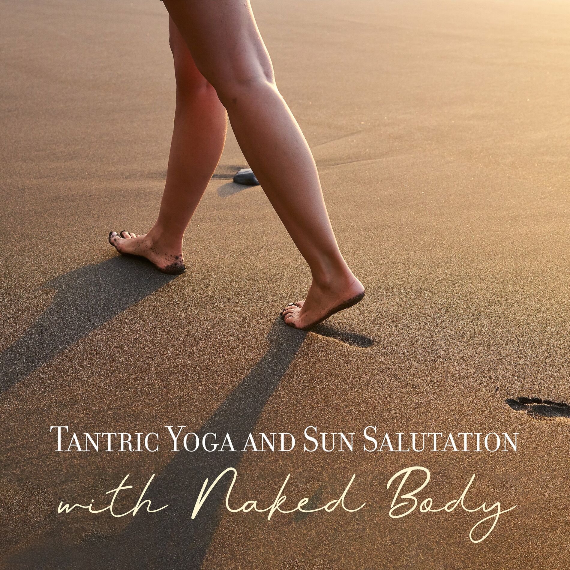 Sensual Music Paradise - Tantric Yoga and Sun Salutation with Naked Body  (Self-Acceptance, Tantra Energy Balance, Tantra Cósmico): lyrics en nummers  | Deezer