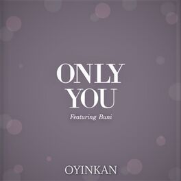 Album cover of Only You (feat. Buni)