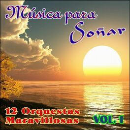 Album cover of Música para Soñar Vol. I