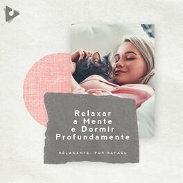 Album cover of Relaxar a Mente e Dormir Profundamente