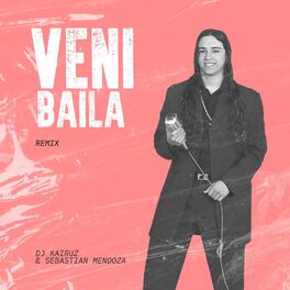 Album cover of Veni, Baila (Remix)