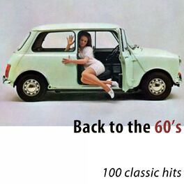 Album cover of Back to the 60's (100 Classic Hits)