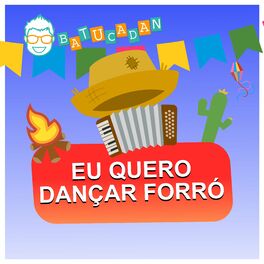 Album cover of Eu Quero Dançar Forró