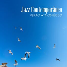 Album cover of Jazz Contemporâneo: Verão Atmosférico, Salão Moderno e Fundo Fino