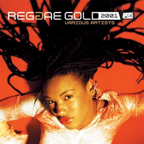 Various Artists - Reggae Gold 2001: lyrics and songs | Deezer