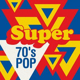 Album cover of Super 70's Pop