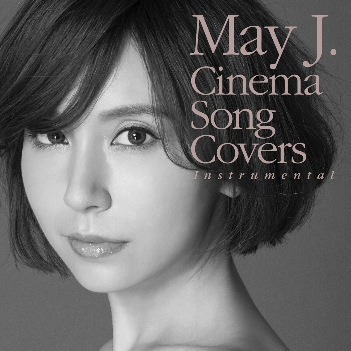 May J. - Cinema Song Covers: lyrics and songs | Deezer