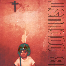 Album cover of BLOODLUST