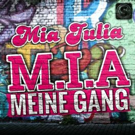 Album cover of M.i.a. Meine Gang