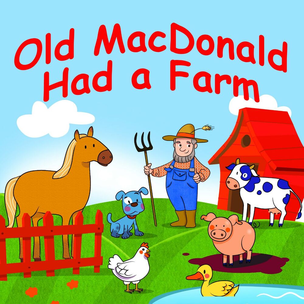 Включи old macdonald. Old MACDONALD had a Farm. Песенка old MACDONALD. Иллюстрации к песне old MACDONALD had a Farm. Old MACDONALD had a Farm Nursery Rhymes.