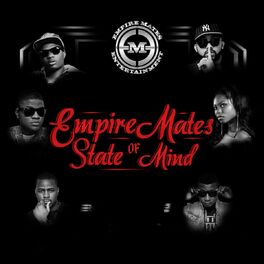 Album cover of Empire Mates State of Mind