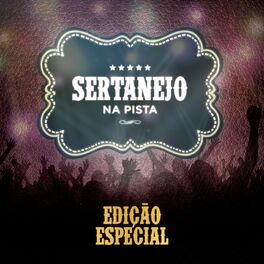 Album cover of Sertanejo na Pista (Edição Especial)