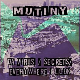 Album cover of Da Virus / Everywhere I Look / Secrets