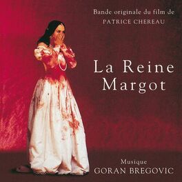 Album cover of La reine Margot (Bande originale du film)