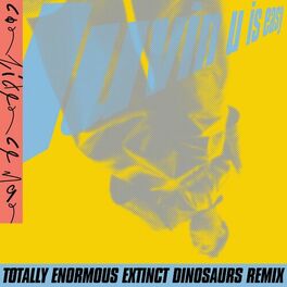 Album cover of Luvin U Is Easy (Totally Enormous Extinct Dinosaurs Remix)