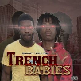 Album cover of Trench Babies (feat. WalkDown Dame)