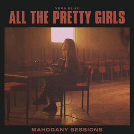 Album cover of All The Pretty Girls (Mahogany Sessions)