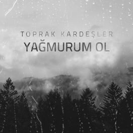 Album cover of Yağmurum Ol