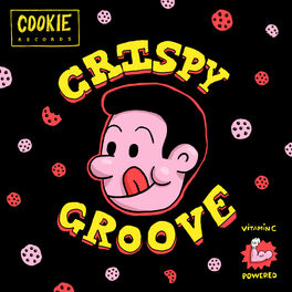 Album cover of Cookie Compilation: Crispy Groove