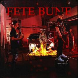 Album cover of Fete Bune (feat. Petre Stefan & Yny Sebi)
