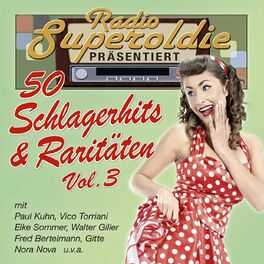 Album cover of Radio Superoldie präsentiert 50 Schlagerhits & Raritäten, Vol. 3