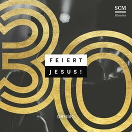 Album cover of Feiert Jesus! 30