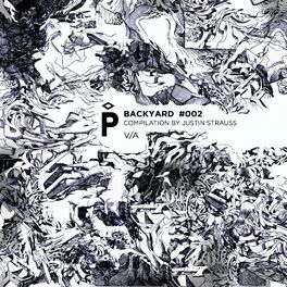 Album cover of Backyard #002: Compilation by Justin Strauss