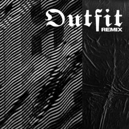 Album cover of Outfit Remix (feat. Yaaba & Novek Garcia)