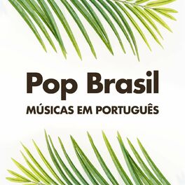 Album cover of Pop Brasil - Músicas em Português