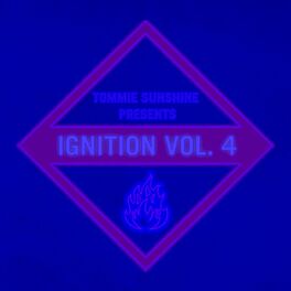 Album cover of Tommie Sunshine presents: Ignition, Vol. 4
