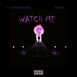 Album cover of Watch Me
